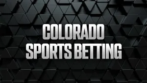 Colorado Sports Betting: CO Sportsbook Promos & Apps