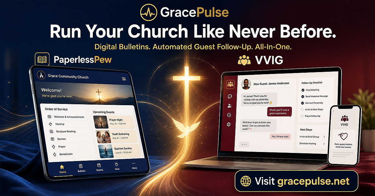 GracePulse church management software featuring PaperlessPew digital bulletins and VVIG automated guest follow-up for churches. Modern church technology platform helping ministries streamline communication and visitor engagement.