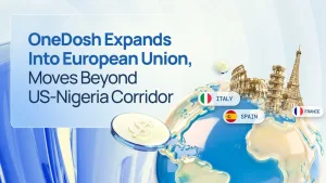 OneDosh expands into European Union, moves beyond US-Nigeria corridor