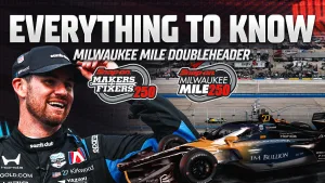 Everything To Know About The Milwaukee Mile & INDYCAR's Doubleheader Weekend