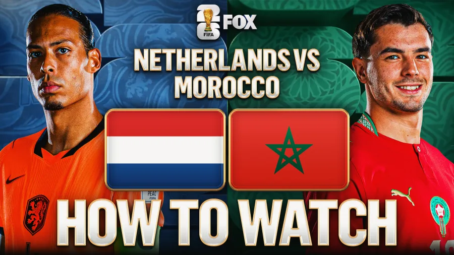 How to Watch Netherlands vs. Morocco: TV Channel, Live Stream, Time