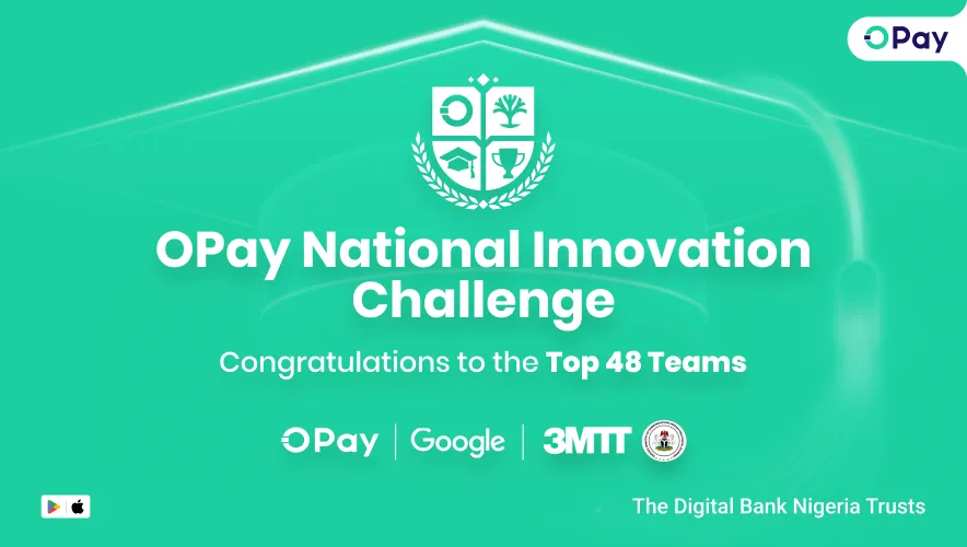OPay unveils top 48 teams in National Innovation Challenge